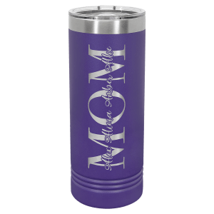 Custom 22 oz. Skinny Tumblers